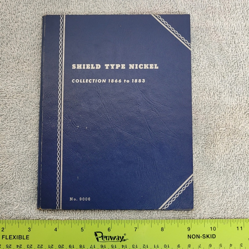 Whitman Shield Type Nickel Coin Collection Folder 1866-1883 No 9006 Vintage 1940